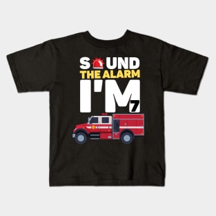 Kids Sound The Alarm I'm 7 Funny 7 years old Fire Truck lover birthday gift Kids T-Shirt